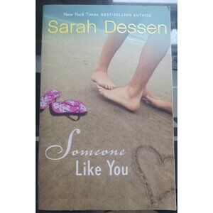 ​Someone Like You by Sarah Dessen (2004) – Romance Novel Paperback VG